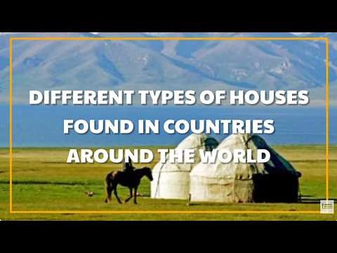 Different Types of Houses Found In Countries Around the World