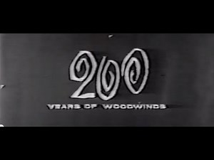 200 Years of woodwinds featuring the Philadelphia Woodwind Quintet playing Lefevre Quintet.