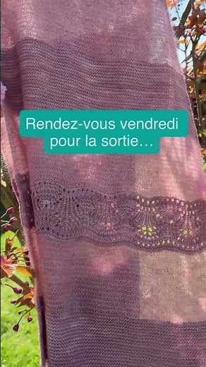 Nouveau châle au tricot - Patron de tricot | Maloraé Designs