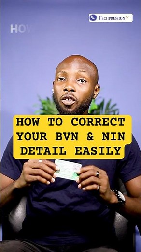 Correct your BVN & NIN details in 5 seconds