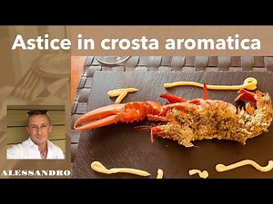 Come fare l’ Astice in crosta aromatica