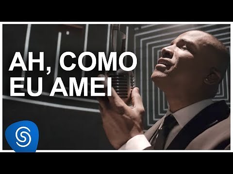 Ah, Como Eu Amei - Alexandre Pires [DNA Musical] (Vídeo Oficial)