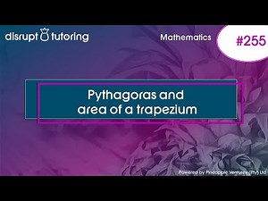 #255 Pythagoras and area of a trapezium