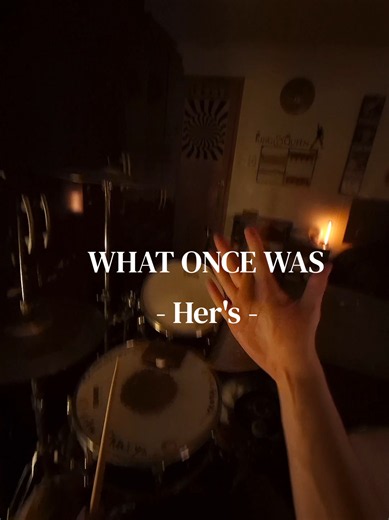 What once was by her's on drums . . . #whatoncewas #hers #indietok #musiccover #drumtok