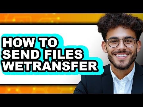 How to Send Files Wetransfer (only Way)