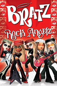 Stream Bratz: Rock Angelz (2005): Find it on Netflix, Prime Video, Hulu & more