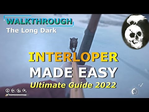 Interloper Made Easy - A Complete Walkthrough from Spawn to Hunts (2022)