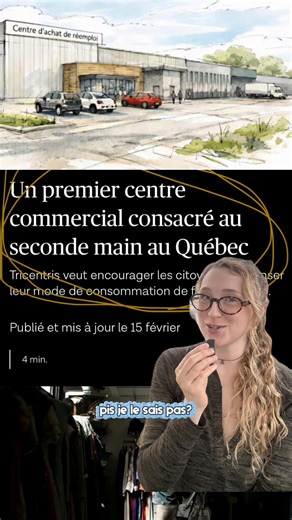 Un CENTRE D’ACHAT qui serait ENTIÈREMENT destiné au seconde main?? Je dis OUI! 🙋🏼‍♀️ Ce serait donc: •20-25 commerces qui proposent des items issus du réemploi, avec un fablab, de l’économie sociale et une épicerie antigaspi ♻️👗 •À St-Jérôme 📍 •Ouverture hiver-printemps 2027 🌱 Merci @tricentris pour cette initiative! Vous avez déjà une cliente de garantie, malgré la distance! #secondemain #environnement #réemploi #economiecirculaire #economiesociale