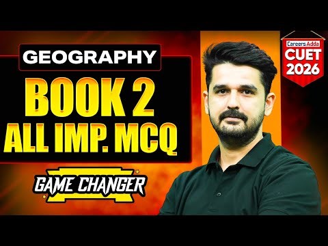 CUET Geography 2026 | Book 2 All MCQ's in One Shot | CUET Humanities Preparation