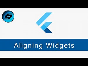 Aligning Widgets - Flutter Programming