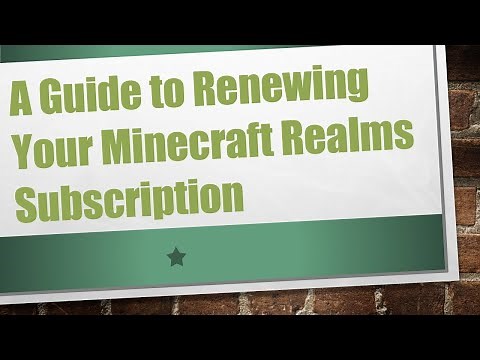 A Guide to Renewing Your Minecraft Realms Subscription