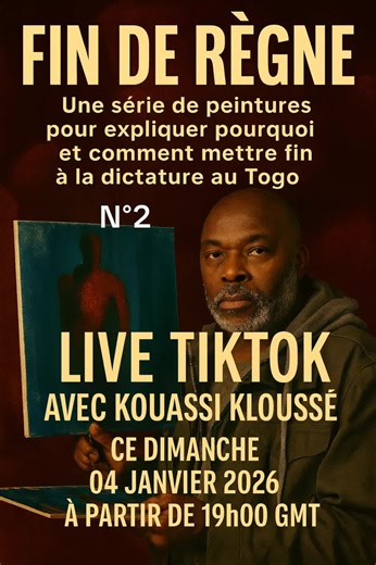 Fin de règne: Une série de peintures Live sur Tiktok pour expliquer pourquoi et comment mettre fin à la dictature au Togo #kouassikloussè #actionspourlalibérationdutogo #ALTO #heureuseannée2026 #mesbrutesopinions @TheWhiteHousePress @National Gallery @Kremlin News @Edouard Mensah @Aicha Abdoulaye 💙 @DjitriH 2 @RFI @BBC News @DW News @الجزيرة @Amnesty 🕯 @Amnesty International France @Human Rights Watch