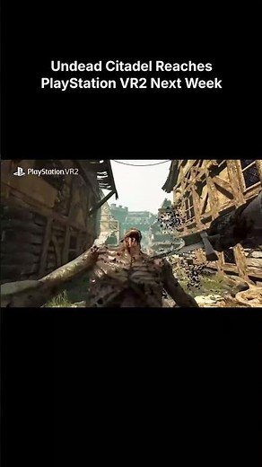 Undead Citadel Reaches PlayStation VR2 Next Week
