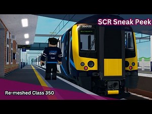 SCR sneak peek | Re-meshed class 350