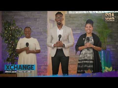 Xchange | Thou, Oh Lord