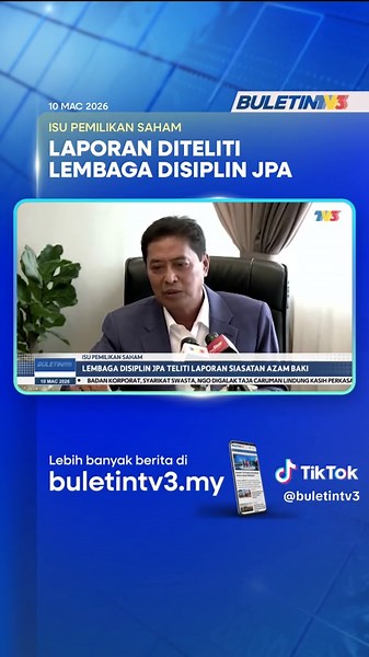 Hasil siasatan Jawatankuasa Khas mengenai isu pemilikan saham melibatkan Tan Sri Azam Baki akan diteliti oleh Lembaga Disiplin Jabatan Perkhidmatan Awam (JPA). #BuletinTV3 #IsuSaham #AzamBaki #JPA #LembagaDisiplin