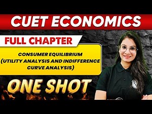 Consumer Equilibrium in One Shot || Class 12th Commerce || CUET Crash Course
