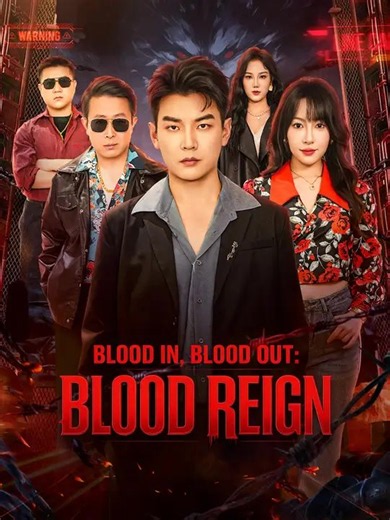 Blood In, Blood Out: Blood Reign | Full Series | Short Drama English