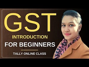 GST Introduction for Beginners | Learn GST Step by Step: Day 1 | Tally Online Class