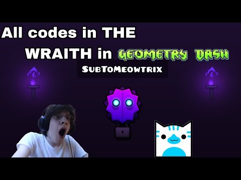 How to get every code in THE WRAITH in Geometry Dash