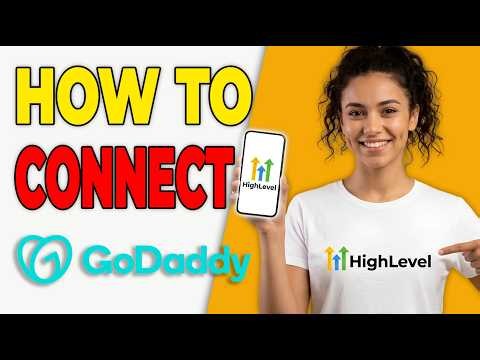 How To Connect A GoDaddy Domain To GoHighLevel (Step-by-Step 2026)