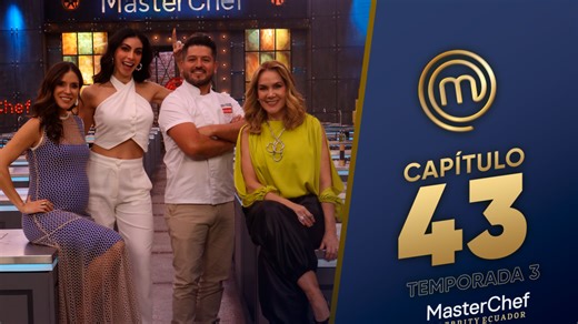 CAPÍTULO 43: A por la salvación (28/01/26) | TEMP 03 | MASTERCHEF CELEBRITY ECUADOR