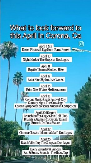 What’s Happening in Corona, CA This April 🌴 | Local Events, Brunch Spots & Things To Do
