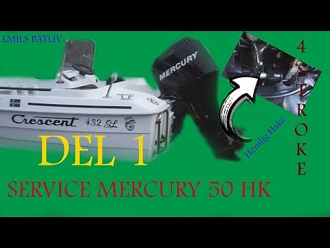 Service Mercury 50 HK 4-stroke - 4takt service - DEL 1/2