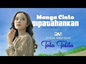 Tata Talita - Manga Cinto Dipatahankan (Official Music Video)