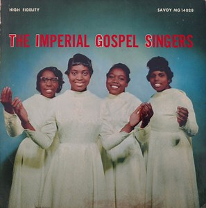 The Imperial Gospel Singers - The Imperial Gospel Singers