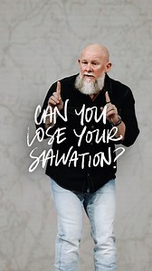 You can't lose your salvation. Listen to this weekend's full sermon all on MORTIFICATION & VIVIFICATION at https://youtu.be/qt9tN4PNFbw | Joby Martin