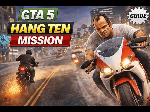 GTA 5 Hang Ten Mission Full Tutorial Step by Step | GTA V | TUTORIAL #5