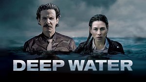 Deep Water Season 1 Episode 1