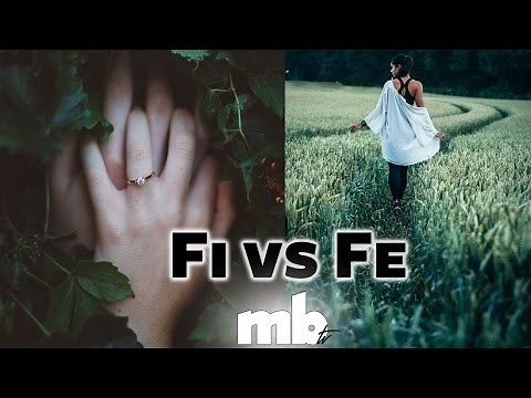 Fe vs Fi MBTI Cognitive Functions - MBTI Explained - Introverted Feeling & Extraverted Feeling