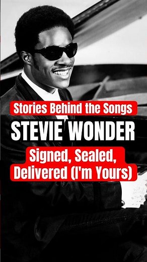 Stories Behind the Songs: Stevie Wonder - 'Signed, Sealed, Delivered (I'm Yours)' (1970)