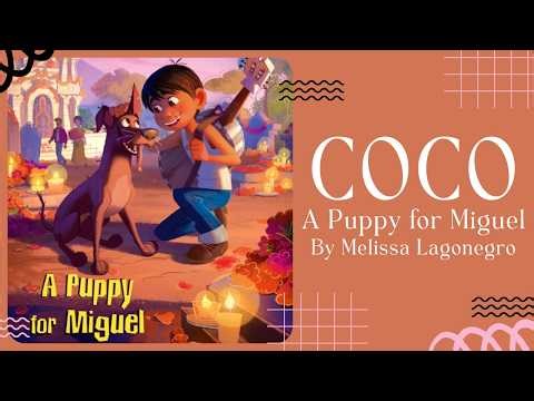 🎂 COCO A Puppy For Miguel 🎂 Disney Stories for Kids Read Aloud [ READ ALONG VIDEO ]