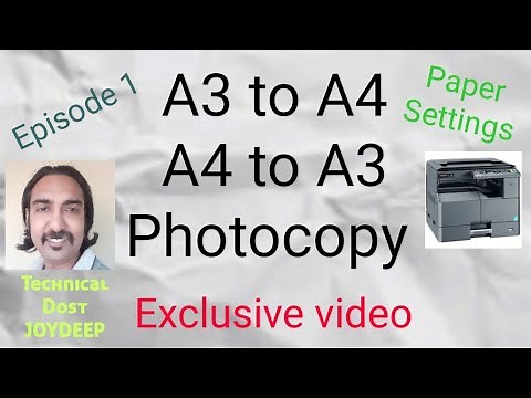 Paper Settings || A3 to A4 Photocopy || A4 to A3 || Episode 1 ||kyocera taskalfa || JOYDEEP