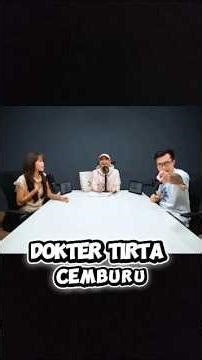 cemburunya dokter Tirta 😂