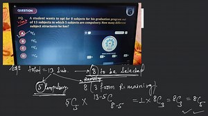 QUESTION \#Q. A student wants to opt for 8 subjects for his gra... | Filo