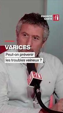 Varices : peut-on prévenir les troubles veineux? #varices #santé #prévention • RFI