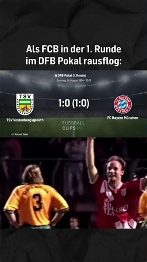 DFB-Pokal 1994/95 | Die größte Pokal-Sensation: TSV Vestenbergsgreuth – FC Bayern München 1:0