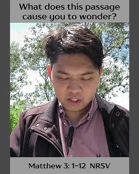 Matthew 3: 1-12 New Revised Standard Version