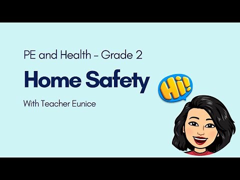 PE and Health for Grade 2: Home Safety