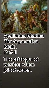 Apollonius Rhodius The Argonautica Book I Part II. catalogue of warriors.