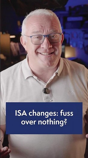 ISA Changes: Fuss Over Nothing? 😱