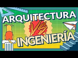 Arquitectura o Ingeniería Civil: ¿cuál te conviene estudiar?