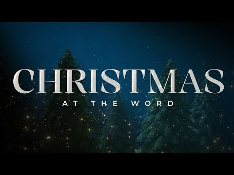 TWCC Live Stream - Christmas At The Word- December Week 3