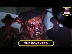 THE BONEYARD (1991) 🎬 Full English movie 🎬 Fantasy Horror