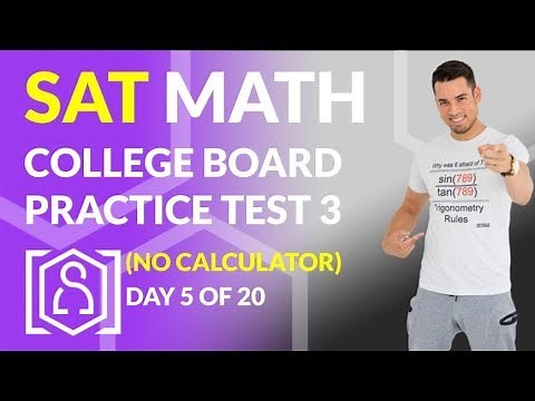 SAT Math: College Board Practice Test 3 No Calculator (In Real Time)