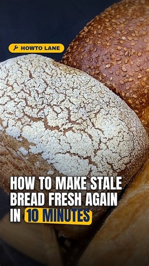 How to Make Stale Bread Fresh Again in 10 Minutes